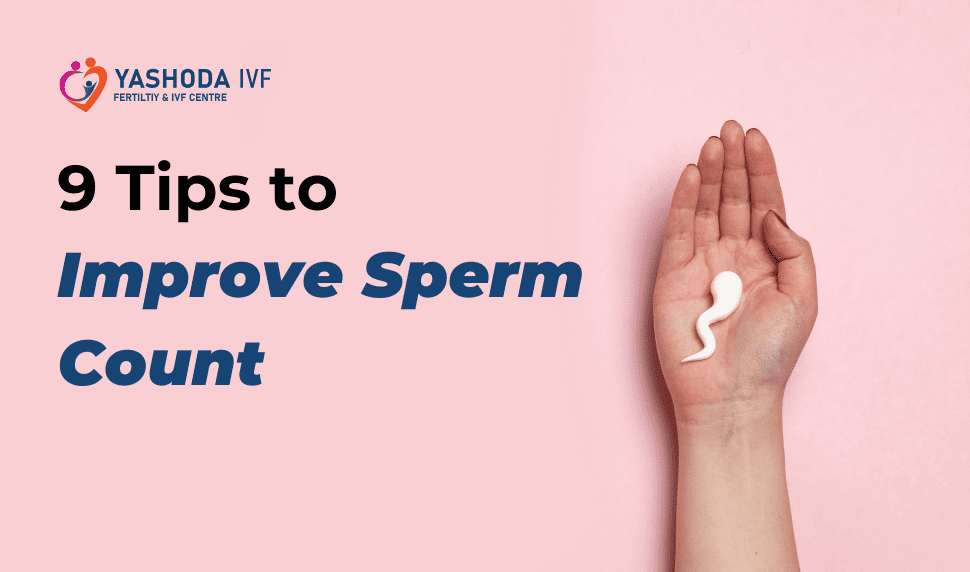9 tips to improve sperm count