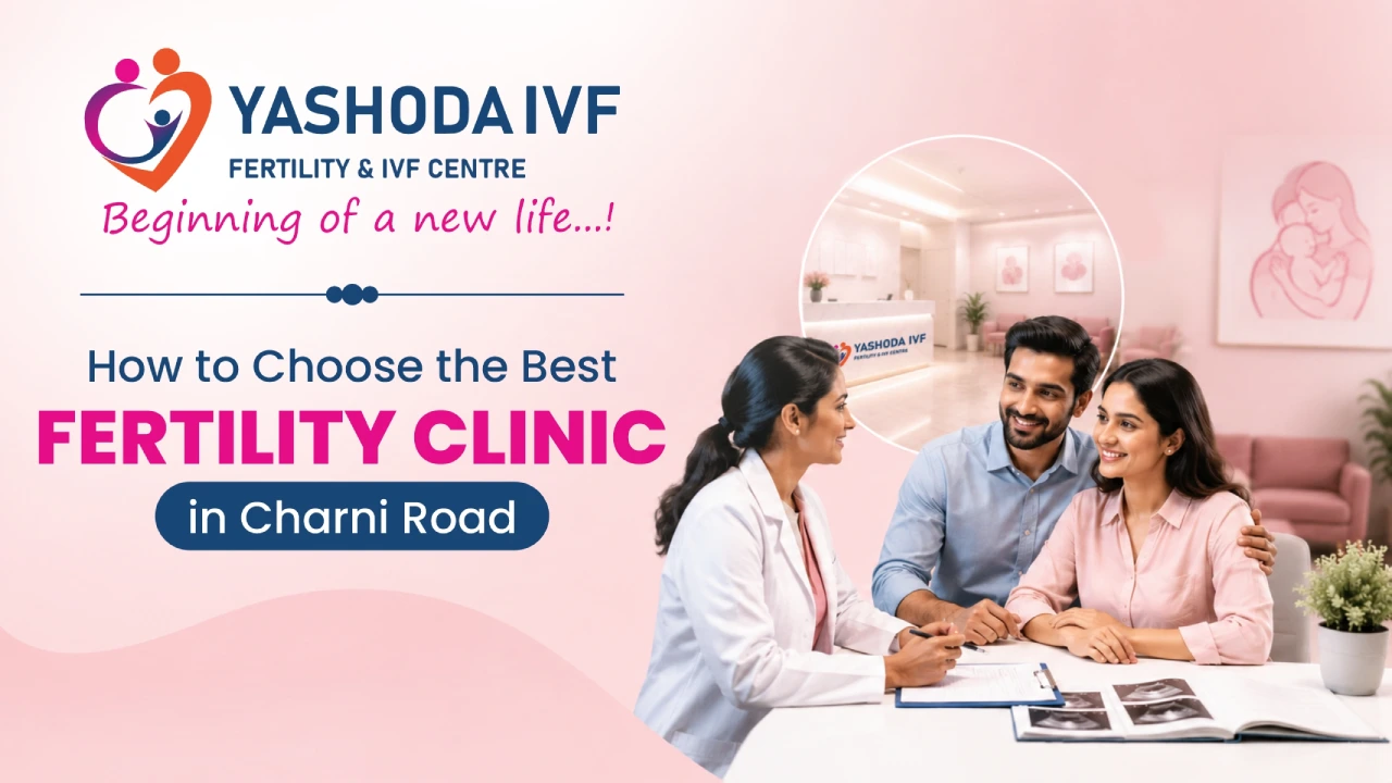 Fertility Clinic in Charni Road, Mumbai  image from yashoda ivf