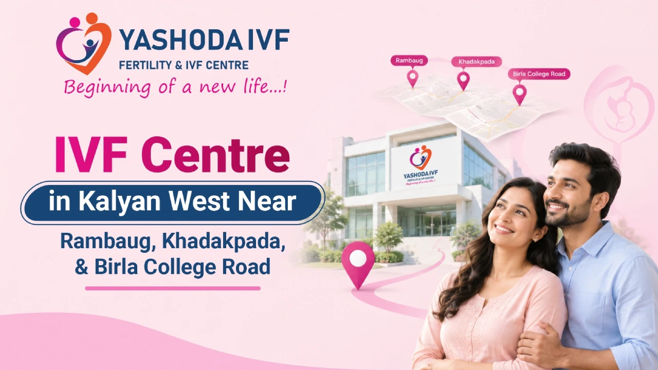 best ivf centre in kalyan west,  Fertility Treatment Near Rambaug