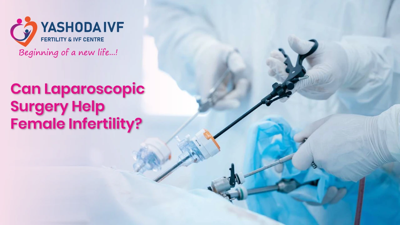 Laparoscopic surgery procedure for treating female infertility